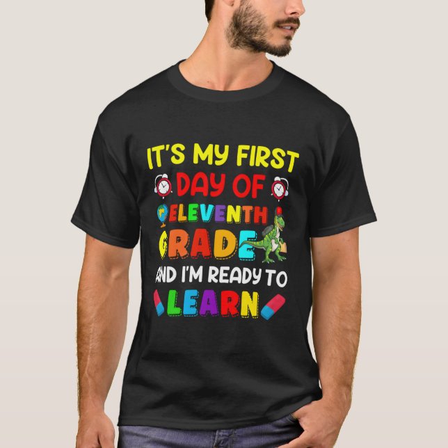 Camiseta Mi Primer Día De 11º Grado Y Estoy Listo Para Apre (Anverso)