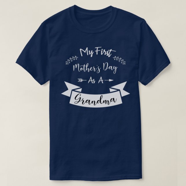 Camiseta mi primer Día de la Madre como abuela feliz madres (Diseño del anverso)