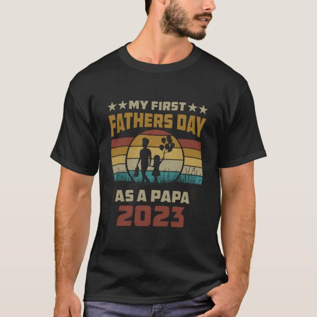 Camiseta Mi Primer Día Del Padre Como Nuevo Día Del Padre 2 (Anverso)