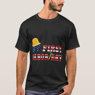 Camiseta Mi primer día laboral, feliz día del trabajo, angu
