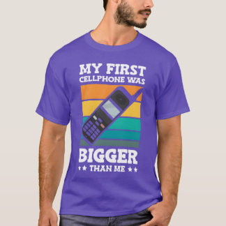 Camiseta Mi primer teléfono celular era más grande Teléfono