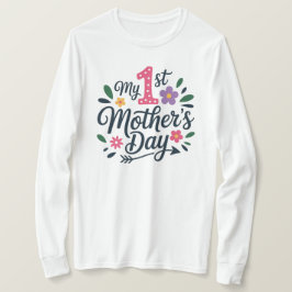 Camiseta-Mi primera camiseta del día de la madre –