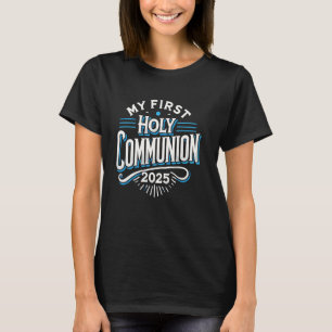 Camiseta Mi primera comunión sagrada 2025 celebra con fe