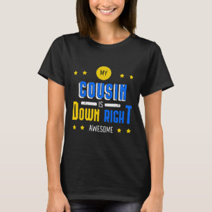 Camiseta Mi Primo Está Abajo, Impresionante Síndrome De Dow