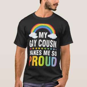 Camiseta Mi Primo Gay Me Hace Tan Orgulloso Hermano Del Mes