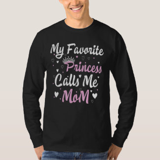 Camiseta Mi princesa favorita me llama D de madre divertida