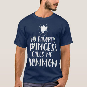 Camiseta Mi princesa favorita me llama Día de la Madre mam