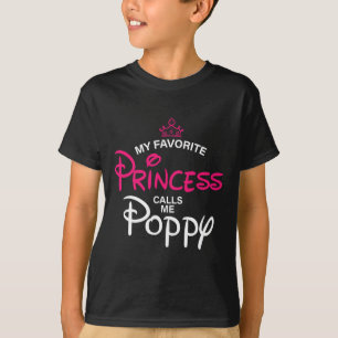 Camiseta Mi princesa favorita me llama hija de amapola