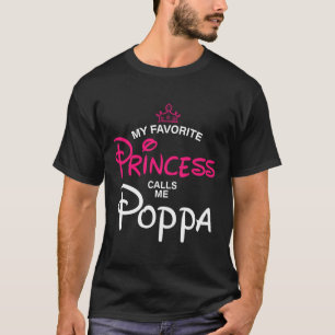 Camiseta Mi princesa favorita me llama Poppa Daughter Fathe