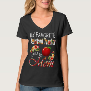 Camiseta Mi Profesor Asistente Favorito Me Llama Mamá Cute