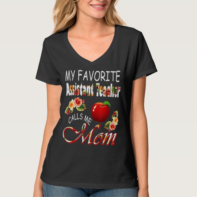 Camiseta Mi Profesor Asistente Favorito Me Llama Mamá Cute  (Anverso)