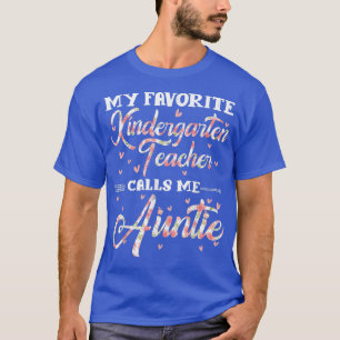 Camiseta Mi profesor favorito de guardería me llama tía Flo
