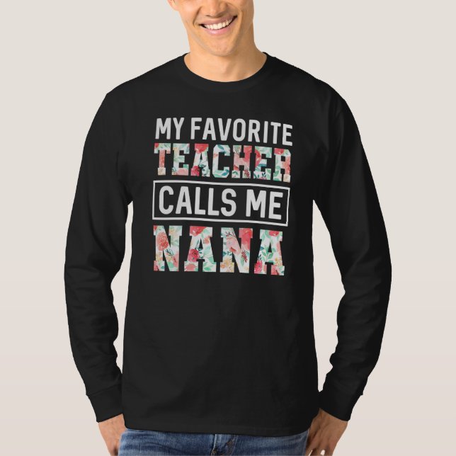 Camiseta Mi profesor favorito me llama Día de la Madre Nana (Anverso)