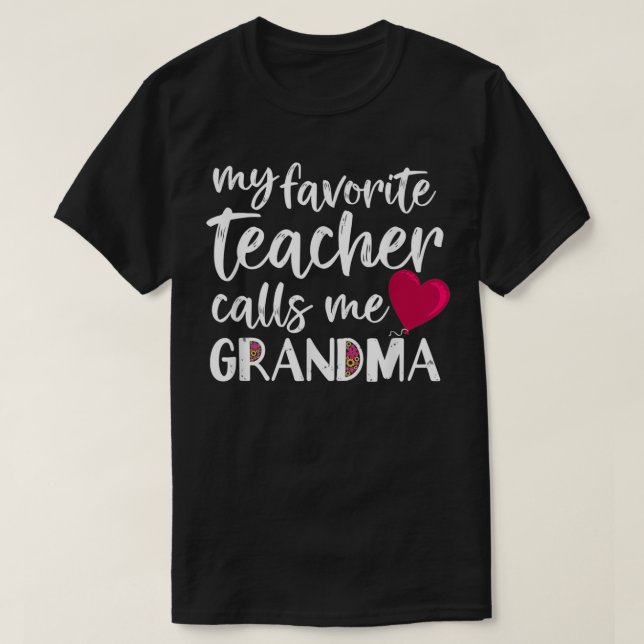 Camiseta Mi profesor favorito me llama "Gra" de la abuela (Diseño del anverso)