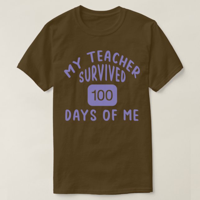 Camiseta Mi Profesor Sobrevivió A 100 Días De Mí 5 (Diseño del anverso)