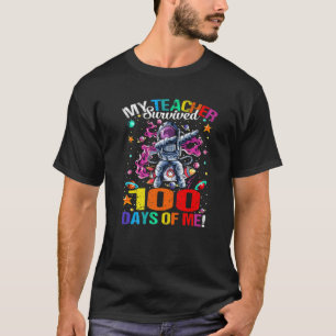 Camiseta Mi Profesor Sobrevivió A 100 Días De Mi Astronauta