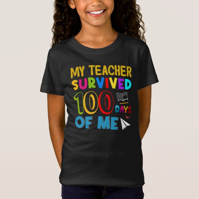 Camiseta Mi profesor sobrevivió a 100 días de mí, curiosa c (Anverso)