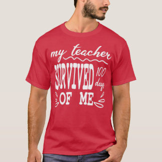 Camiseta Mi Profesor Sobrevivió A 100 Días De Mí Divertido