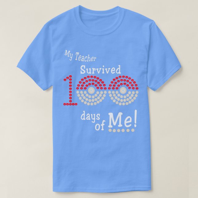 Camiseta Mi profesor sobrevivió a 100 días de mi escuela 10 (Diseño del anverso)
