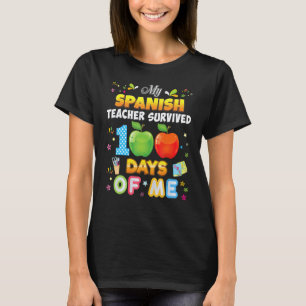 Camiseta Mi profesora de español sobrevivió 100 días de mí