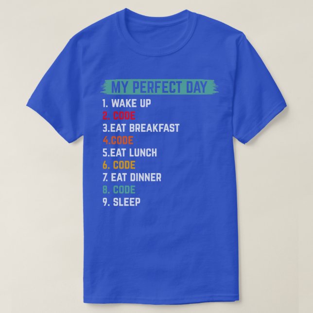 Camiseta Mi programación de código de reactivación perfecta (Diseño del anverso)