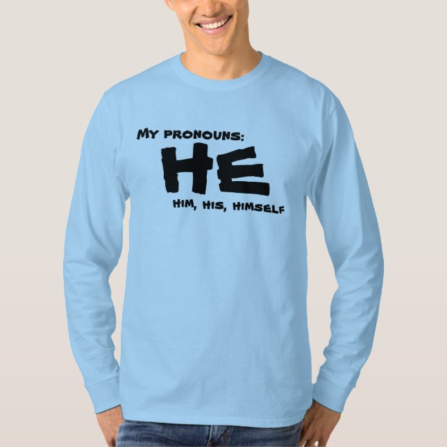 Camiseta Mi Pronouns He (Anverso)