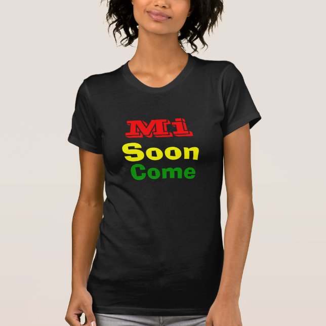 Camiseta Mi pronto vendrá jamaica (Anverso)
