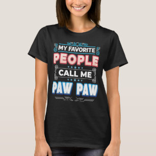 Camiseta Mi Pueblo Favorito Me Llama Pawpaw Orgulloso Día d