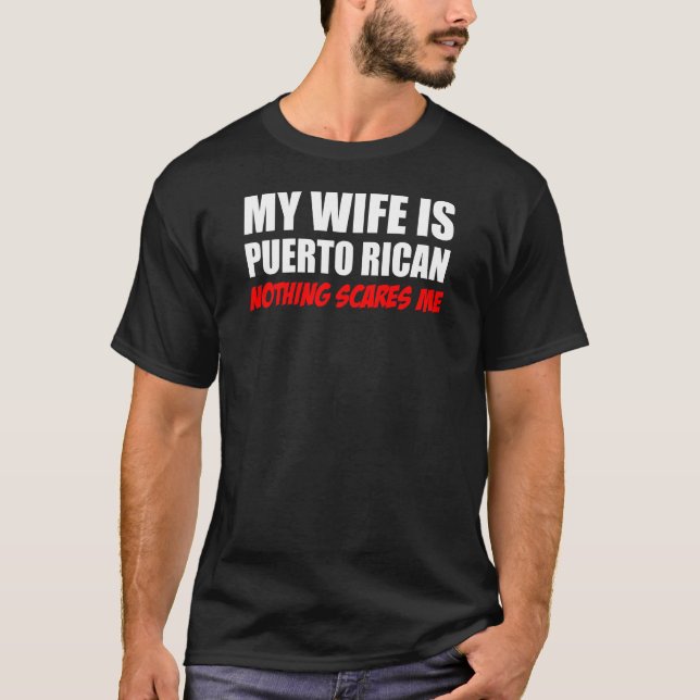 Camiseta Mi puertorriqueño de la esposa nada me asusta (Anverso)