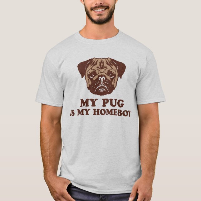 Camiseta Mi Pug es mi Homeboy (Anverso)