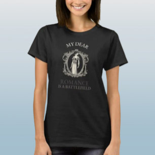 Camiseta Mi Querido Romance Es Un Campo De Batalla