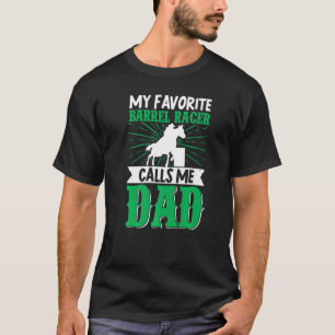 Camiseta Mi Racer De Barril Favorito Me Llama Caballo Papá