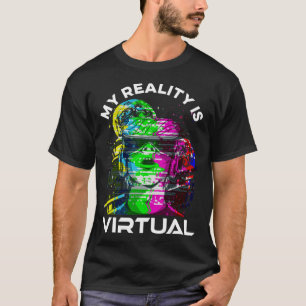 Camiseta Mi realidad es Vi de realidad virtual de juegos de
