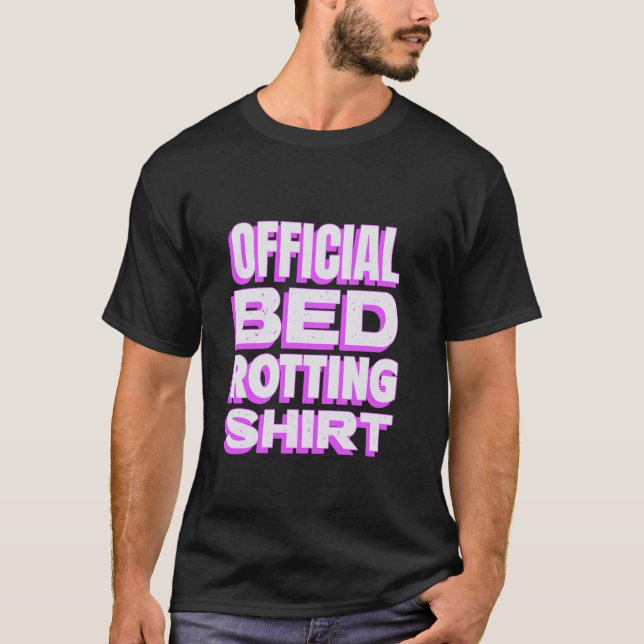 Camiseta Mi rota en la cama diseño divertido rotación ofici (Anverso)