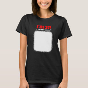 Camiseta Mi Rótulo de cumpleaños número 21 mujeres