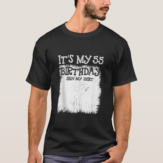 Camiseta Mi Rótulo de cumpleaños número 55 es mi cumpleaños (Anverso)