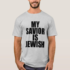 Camiseta Mi salvador es judío (texto negro)