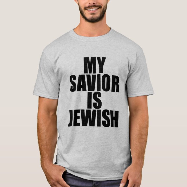 Camiseta Mi salvador es judío (texto negro) (Anverso)