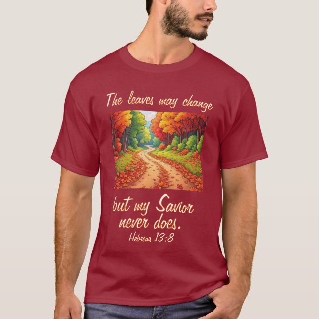 Camiseta Mi salvador nunca cambia (Anverso)