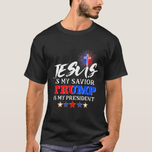 Camiseta Mi Salvador Trump es mi presidente cristiano