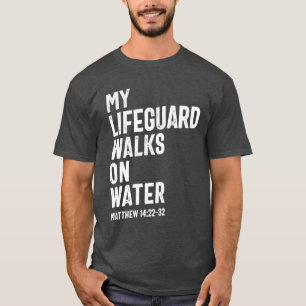 Camiseta Mi Salvavidas Camina Sobre El Agua   Cristiano