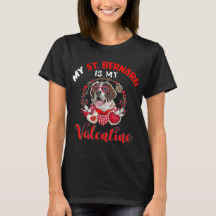 Camiseta Mi San Bernardo es mi San Valentín divertido amant