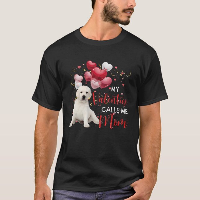 Camiseta Mi San Valentín me llama a mamá White Labrador (Anverso)