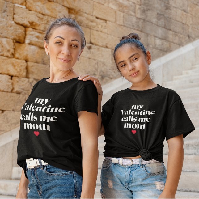 Camiseta ¡Mi San Valentín Me Llama Mamá! San Valentín (Subido por el creador)