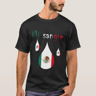 Camiseta Mi Sangre I Love Mexico Independencia Day 2