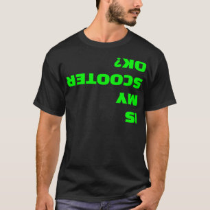 Camiseta Mi Scooter OK Funny boca abajo Stunt Scooter Q