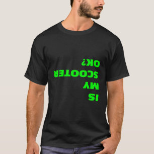 Camiseta Mi Scooter Ok Funny boca abajo Stunt Scooter Q