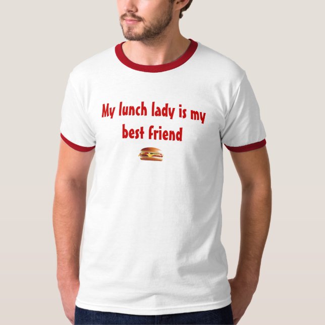 Camiseta Mi señora del almuerzo es mi mejor amigo (Anverso)