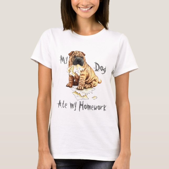 Camiseta Mi Shar-Pei comió mi preparación (Anverso)