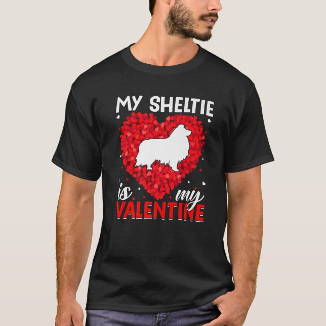 Camiseta Mi Sheltie Es Mi Valentine Funny Sheltie Dog Valen (Anverso)